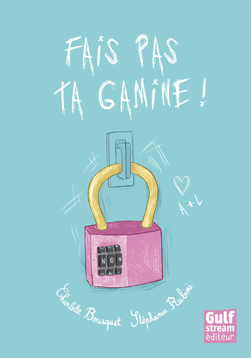 Fais pas ta gamine