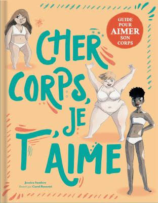 Cher corps, je t&rsquo;aime