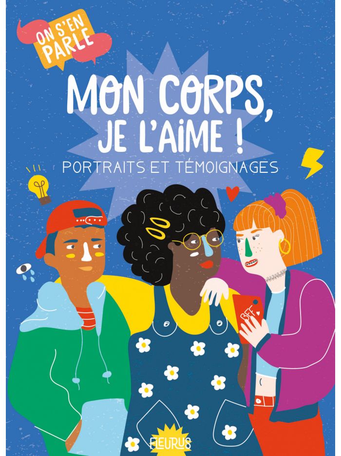 Mon corps, je l&rsquo;aime ! Portraits et témoignages