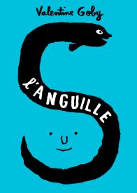 L&rsquo;anguille