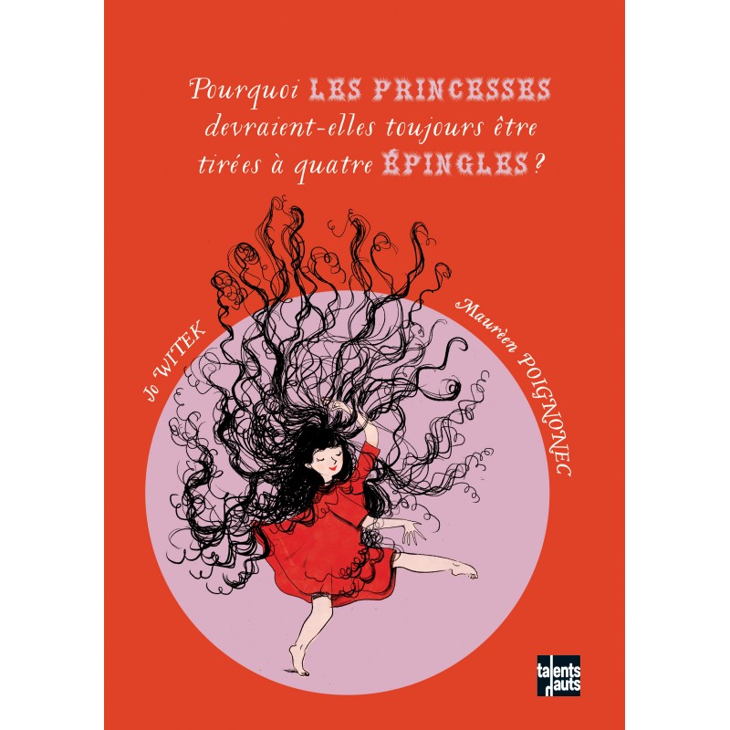 Pourquoi les princesses devraient-elles toujours être tirées à quatre épingles ?