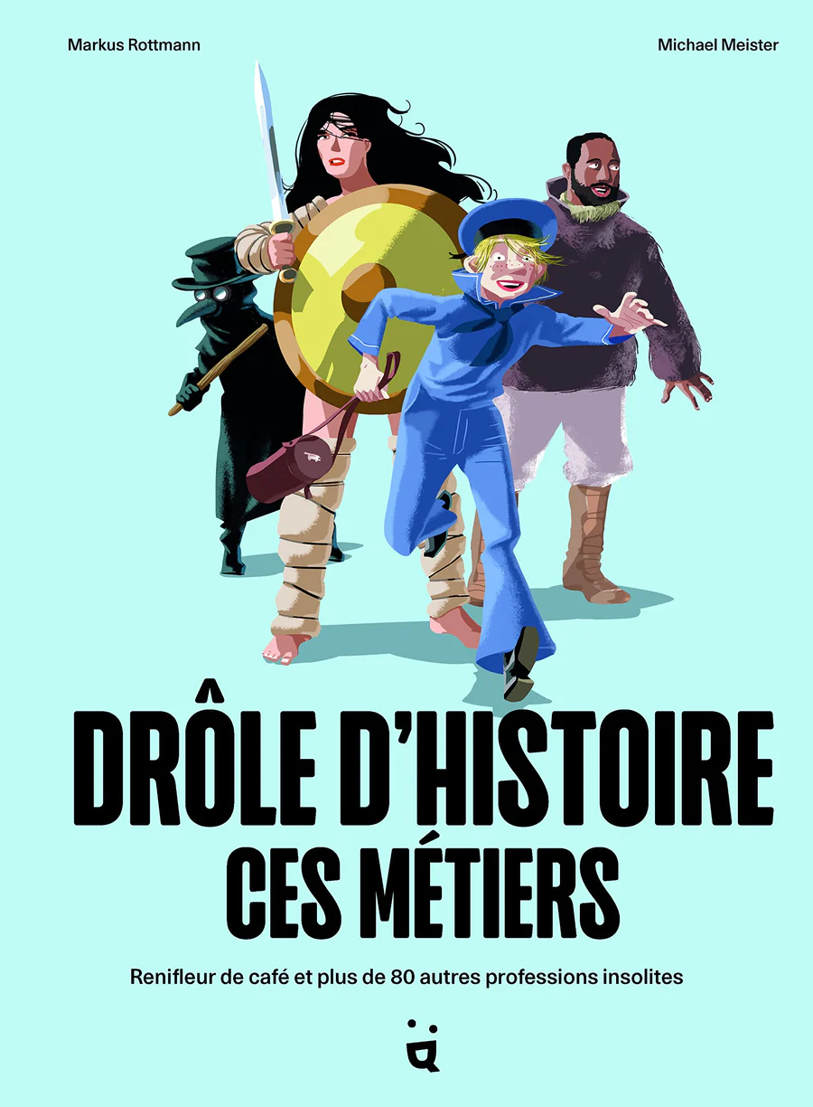 Drôle d&rsquo;histoire ces métiers. Renifleur de café et plus de 80 autres professions insolites