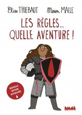 Les règles … Quelle aventure !