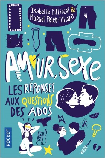 Amour, sexe. Les réponses aux questions des ados
